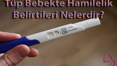 Tüp Bebekte Hamilelik Belirtileri Nelerdir?